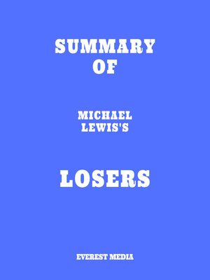cover image of Summary of Michael Lewis's Losers